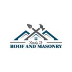 Ready To Roof and Masonry